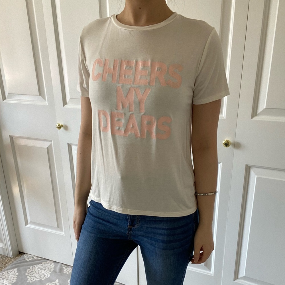 CHEERS MY DEARS - White Short Sleeve Casual Soft Graphic T-Shirt Tee